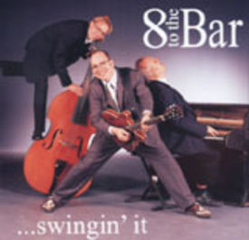 Eight to the Bar: Swingin`it