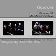 Ma-Ma's Fine Boys & Bluedoo XT: MOJO LIVE