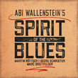 Abi Wallenstein´s Spirit of the blues